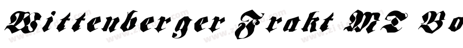 Wittenberger Frakt MT Bold字体转换